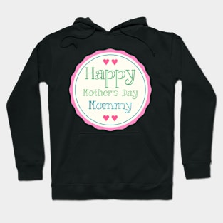 Mothers Day Mommy Hoodie